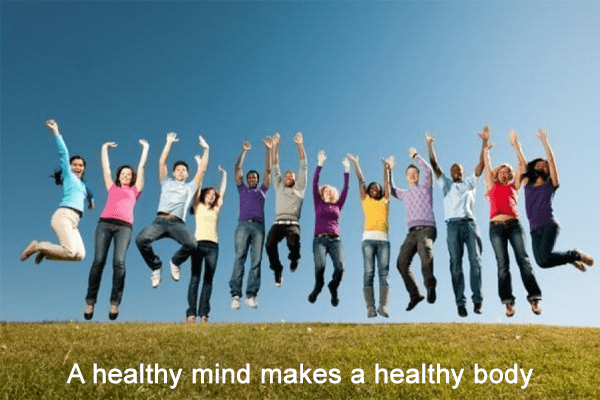 healthy mind makes a healthy body
