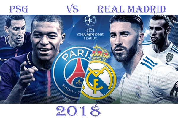 UEFA PSG vs Real Madrid Champions League 2018 | Leg 2