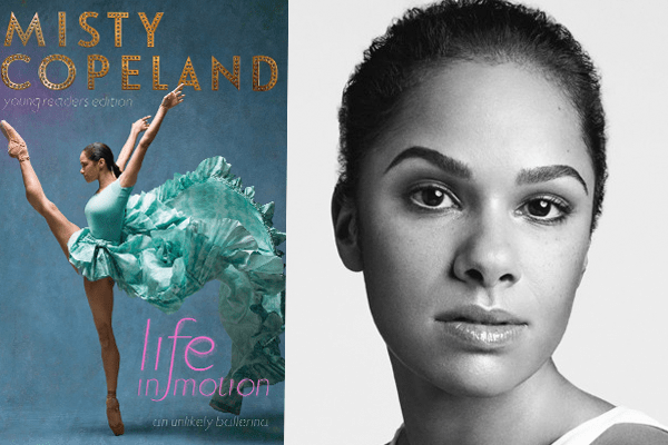 What is inside Misty Copeland Biography Book Life in Motion: An Unlikely Ballerina