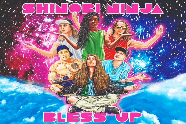 Shinobi Ninja Bless Up
